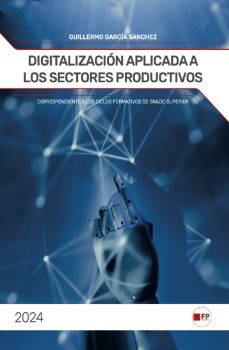 digitalización aplicada a los sectores productivos-guillermo garcia sanchez-9788412846515