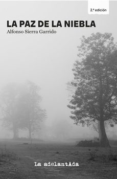 la paz de la niebla-alfonso sierra garrido-9788412931815