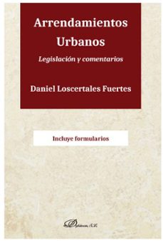 arrendamientos urbanos. legislacion y comentarios-9788413245515