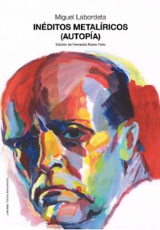 ineditos metaliricos (autopia) (ebook)-miguel labordeta-9788413408415
