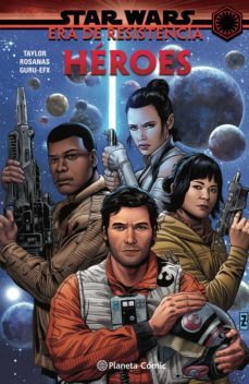 star wars: era de resistencia. heroes (tomo)-tom taylor-9788413416915