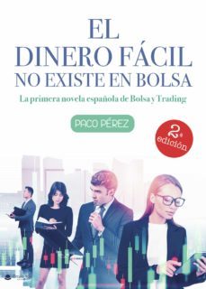 el dinero facil no existe en bolsa-9788413747415