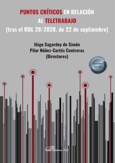 puntos criticos en relacion al teletrabajo (tras el rdl 28/2020, de 22 de septiembre)-iñigo sagardoy de simon-floiran bierd-9788413774015