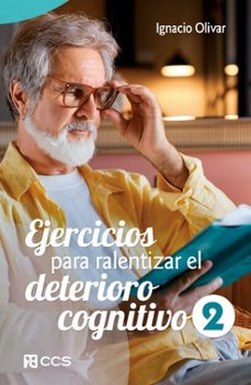 ejercicios para ralentizar el deterioro cognitivo 2-ignacio olivar noguera-9788413792415