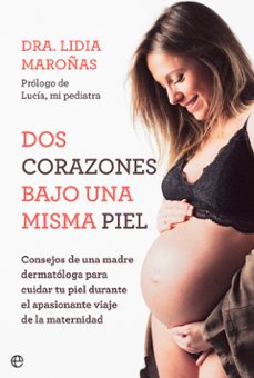 dos corazones bajo una misma piel-lidia maroñas-9788413843315