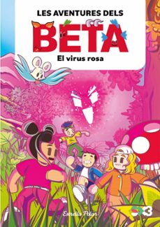 les aventures dels beta 1. el virus rosa (ebook)-9788413898315