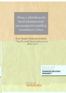 abuso y planificacion fiscal internacional: una perspectiva juridica,economica y etica-9788413917115