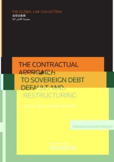 the contractual approach to sovereign debt default and restructuring-miguel angel adame martinez-9788413919515