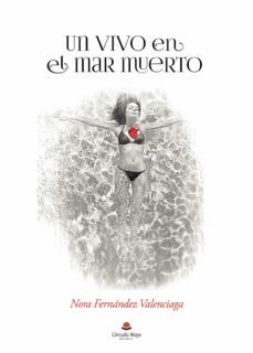 un vivo en el mar muerto (ebook)-nora fernandez valenciaga-9788413981215