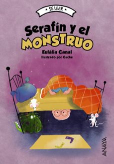 se leer: serafin y el monstruo-eulalia canal-9788414334515