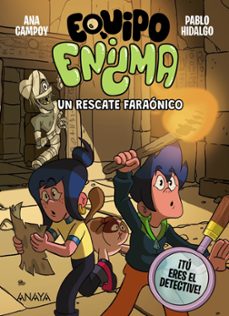 equipo enigma. un rescate faraonico-ana campoy-9788414359815