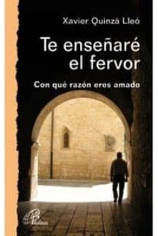 te enseñare el fervor-xavier quinza lleo-9788415022015