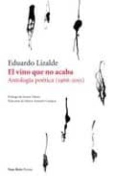 el vino que no acaba-eduardo lizalde-9788415168515