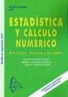 estadistica y calculo numerico: definiciones teoremas y resultado s-jose olarrea busto-9788415214915