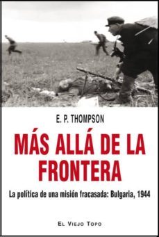 mas alla de la frontera (el viejo topo)-9788415216315