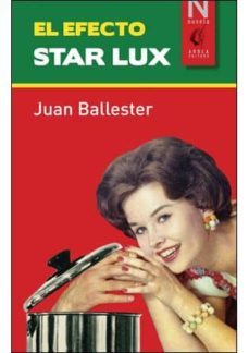 efecto star lux-juan ballester-9788415248415
