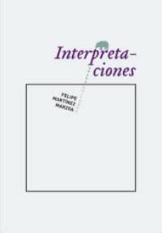 interpretaciones-felipe martinez marzoa-9788415289715