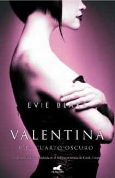 valentina y el cuarto oscuro-evie blake-9788415420415
