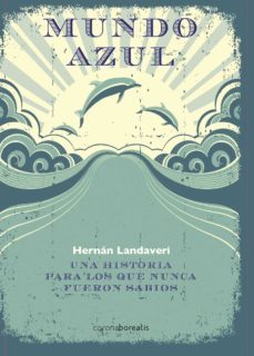 mundo azul-hernan landaveri-9788415465515