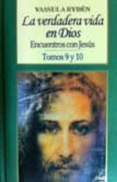 la verdadera vida en dios (tomo 9 y 10)-9788415662815