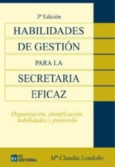habilidades de gestion para la secretaria efica (ebook)-maria claudia londoño-9788415683315