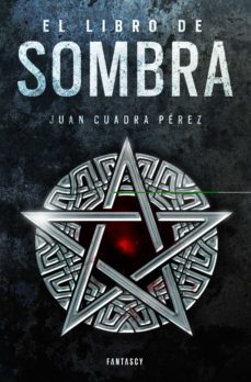 el libro de sombra (la saga de la ciudad 2) (ebook)-juan cuadra perez-9788415831815