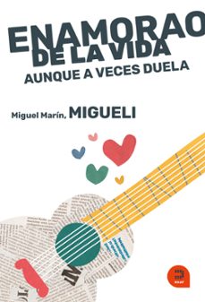 enamorao de la vida, aunque a veces duela-9788415995715