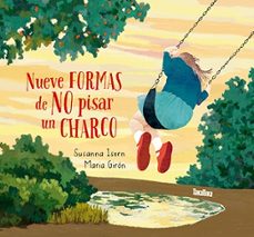 nueve formas de no pisar un charco-susanna isern-9788416003815