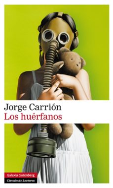 los huerfanos-jorge carrion-9788416072415