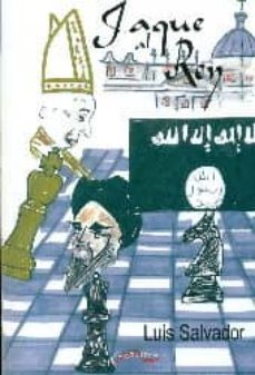 jaque al rey-luis salvador-9788416159215