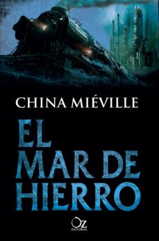 el mar de hierro-china mieville-9788416224715
