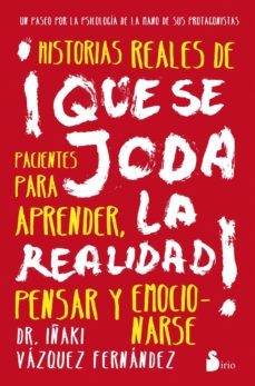¡que se joda la realidad!-iñaki vazquez-9788416233915