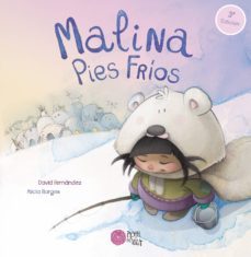 malina pies frios (2ª ed.)-alicia borges-david fernandez campos-9788416427215