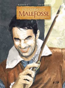 los caminos de malefosse integral nº 3: la parte del diablo-daniel bardet-françois dermaut-9788416428915
