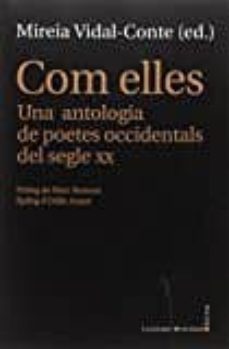 com elles. una antologia de poetes occidentals del segle xx-9788416554515