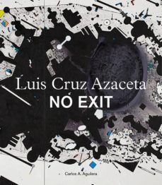 no exit: luis cruz azaceta-9788416714315