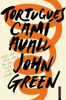 tortugues cami avall-john green-9788416716715