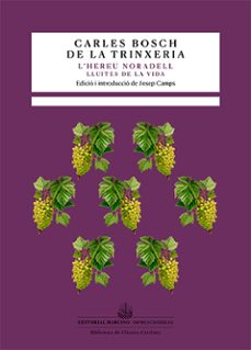 l hereu noradell-carles bosch de la trinxeria-9788416726615