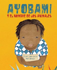 ayobami y el nombre de los animales-mar azabal-9788416733415