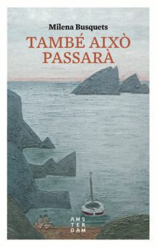 tambe aixo passara-milena busquets-9788416743315