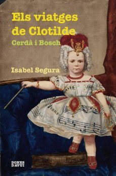 els viatges de clotilde cerdà i bosch (ebook)-isabel segura-9788416789115