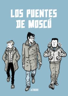 los puentes de moscu-alfonso zapico-9788416880515