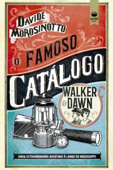 o famoso catalogo walker & dawn-davide morosinotto-9788416884315