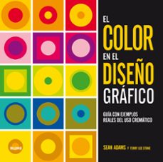 color en el diseño grafico: guia de ejemplos reales del uso cromatico-sean adams-9788416965915