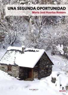 una segunda oportunidad-maria jose huertas romero-9788417004415