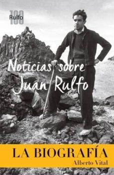 noticias sobre juan rulfo. la biografia-9788417047115