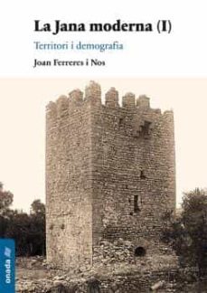 la jana moderna (i): territori i demografia-9788417050115