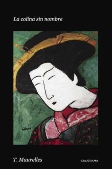 (i.b.d.) la colina sin nombre-t. maurelles-9788417120115