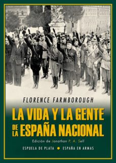 la vida y la gente de la españa nacional-florence farmborough-9788417146115