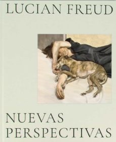 lucian freud. nuevas perspectivas-9788417173715